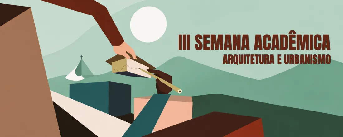 III Semana Acadêmica de Arquitetura e Urbanismo - URCA