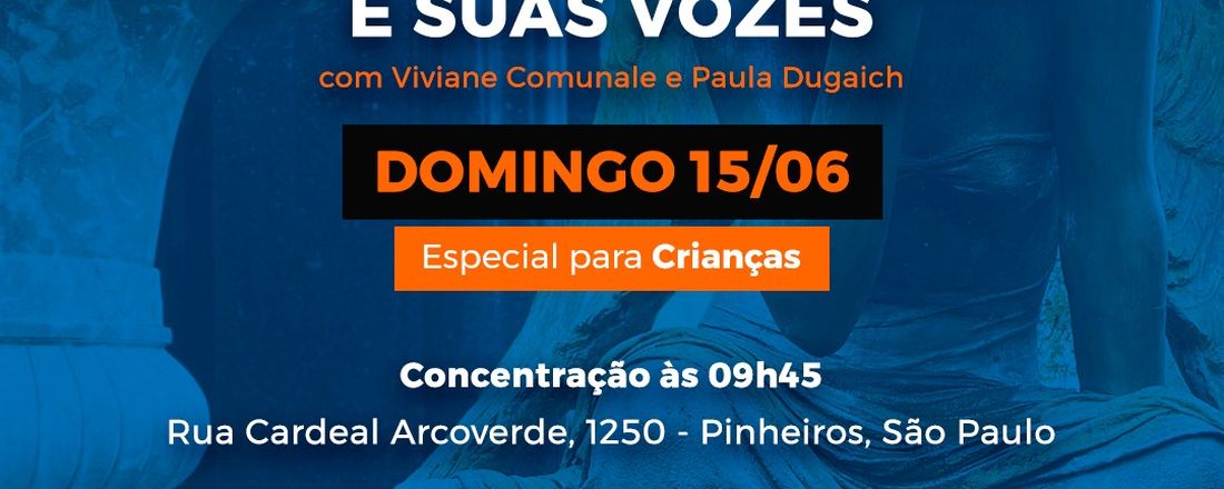 São Paulo - 15/06 - 09: 45 - Especial para Crianças - Visita Monitorada Necrópole São Paulo e Suas Vozes - Com Viviane Comunale e Paula Dugaich