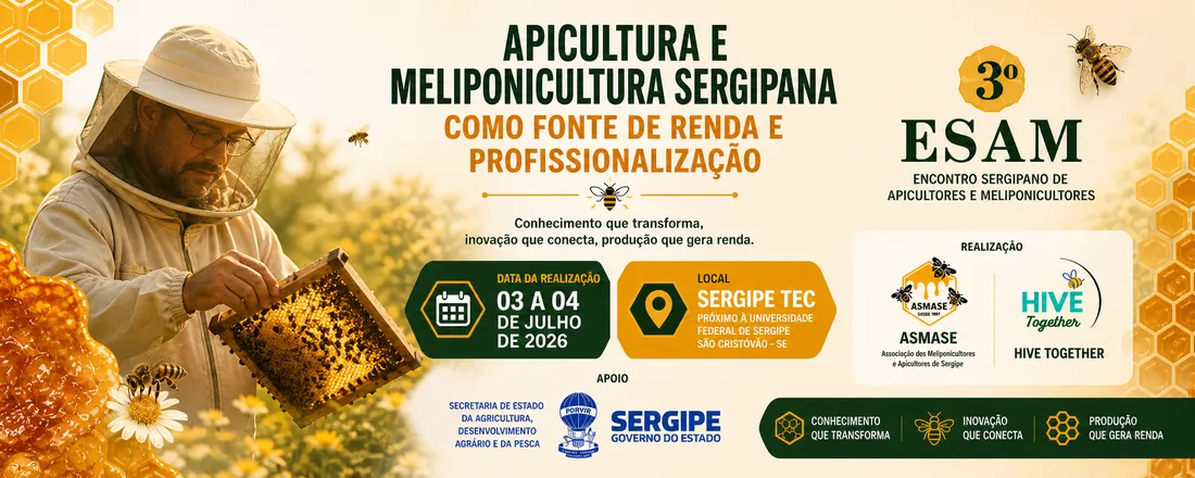 3º ESAM - Encontro Sergipano de Apicultores e Meliponicultores