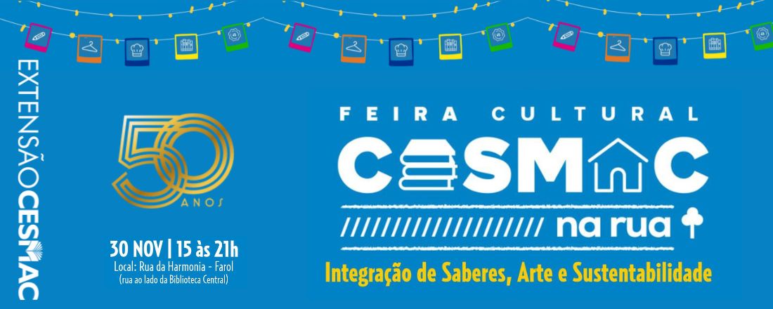 FEIRA CULTURAL CESMAC NA RUA