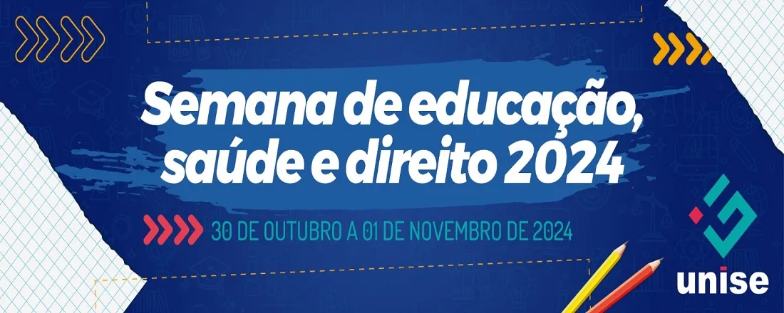 Semana de Educação, Saúde e Direito 2024