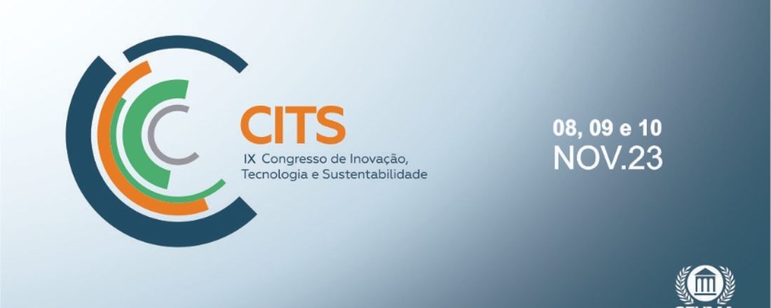 IX CONGRESSO DE INOVAÇÃO, TECNOLOGIA E SUSTENTABILIDADE - CITS