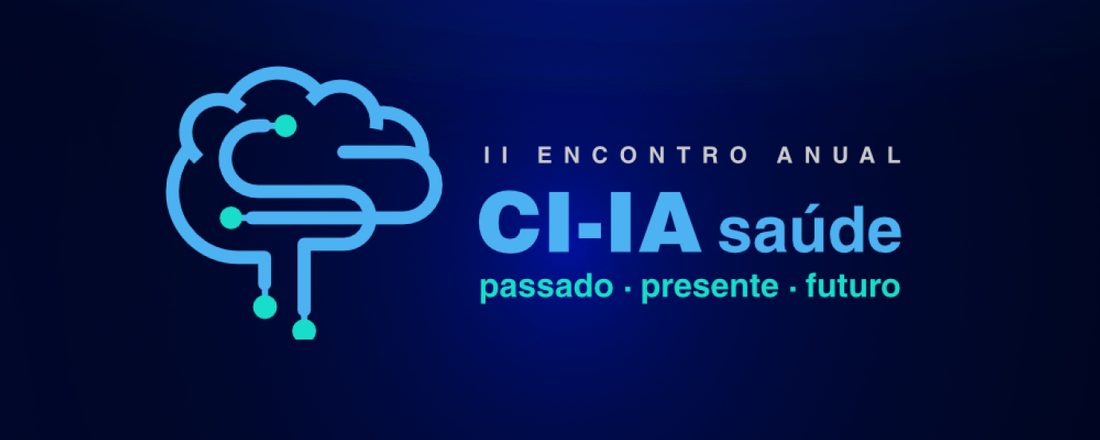 CI-IA Saúde: Passado, presente e futuro