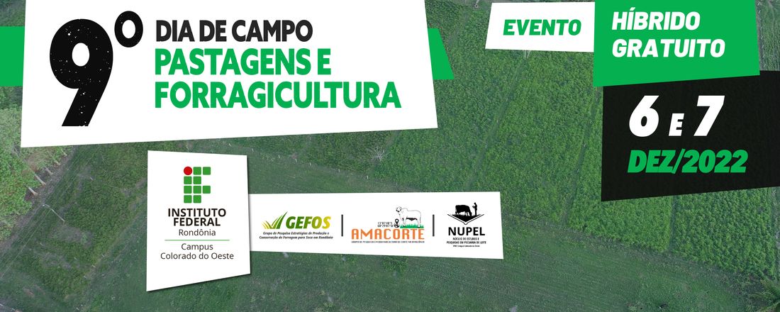 9º Dia de Campo - Pastagens e Forragicultura