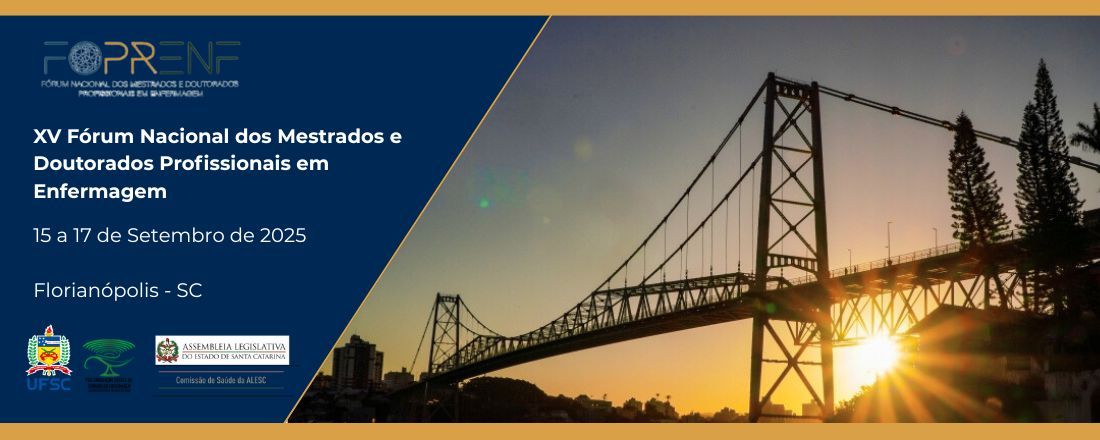 XV FOPRENF - Fórum Nacional dos Mestrados e Doutorados Profissionais de Enfermagem