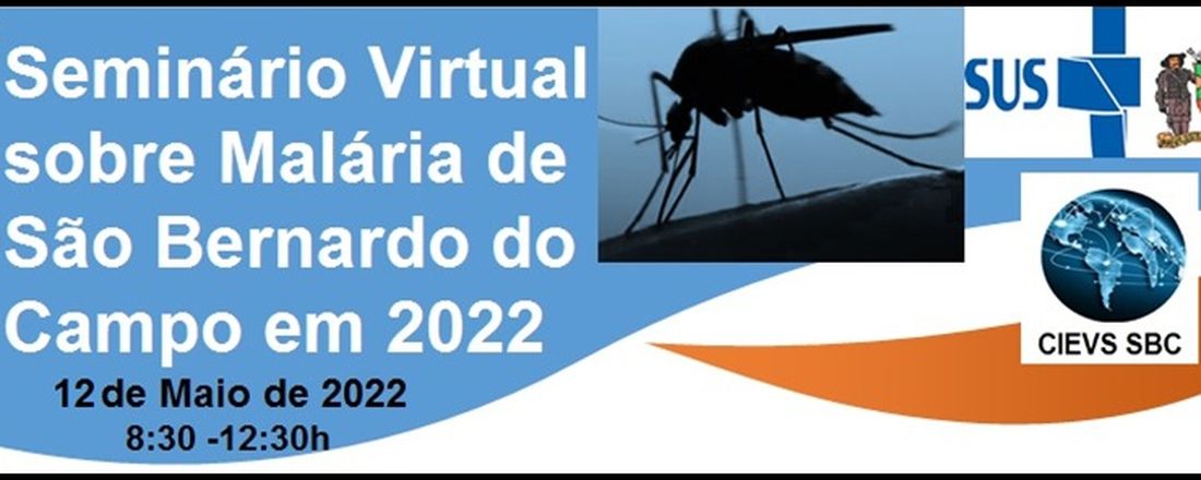 I Seminário Virtual sobre Malária de São Bernardo do Campo 2022