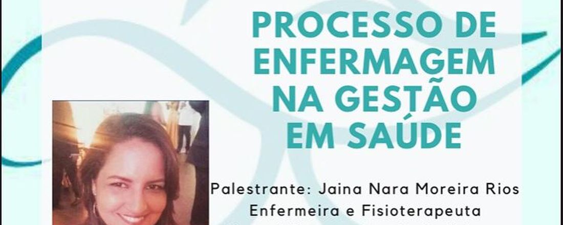 12° NANDA'S COFFEE: Processo de Enfermagem na Gestão em Saúde