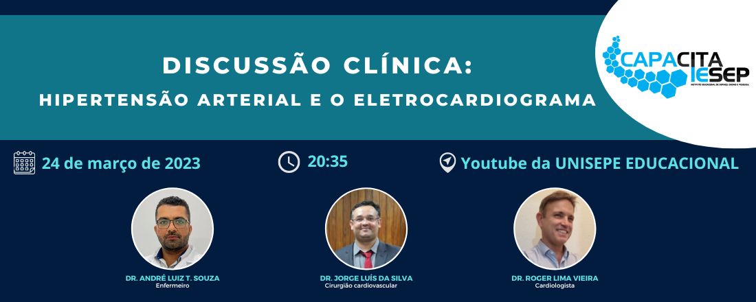 Discussão Clínica: Hipertensão Arterial e o Eletrocardiograma