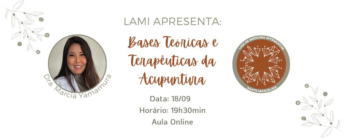 Bases teóricas e terapêuticas da Acupuntura