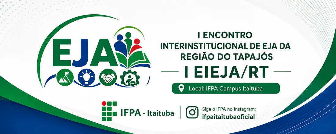 I Encontro Interinstitucional de EJA da Região do Tapajós - I EIEJA/RT