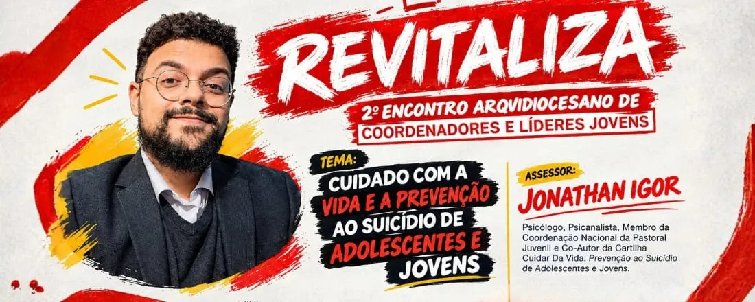 Revitaliza 2026 - 2º Encontro Arquidiocesano de Coordenadores e Líderes Jovens @arquimoc
