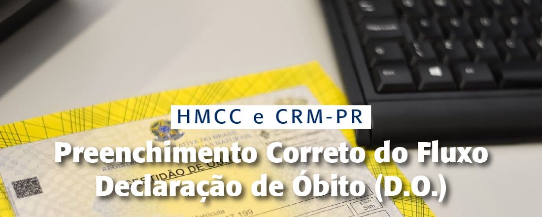 “Preenchimento Correto do Fluxo Declaração de Óbito (D.O.)”