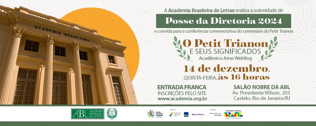 Posse Diretoria 2024 | Petit Trianon e seus significados