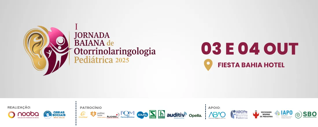 I Jornada Baiana de Otorrinolaringologia Pediátrica