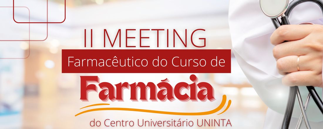 II MEETING FARMACÊUTICO DO CURSO DE FARMÁCIA