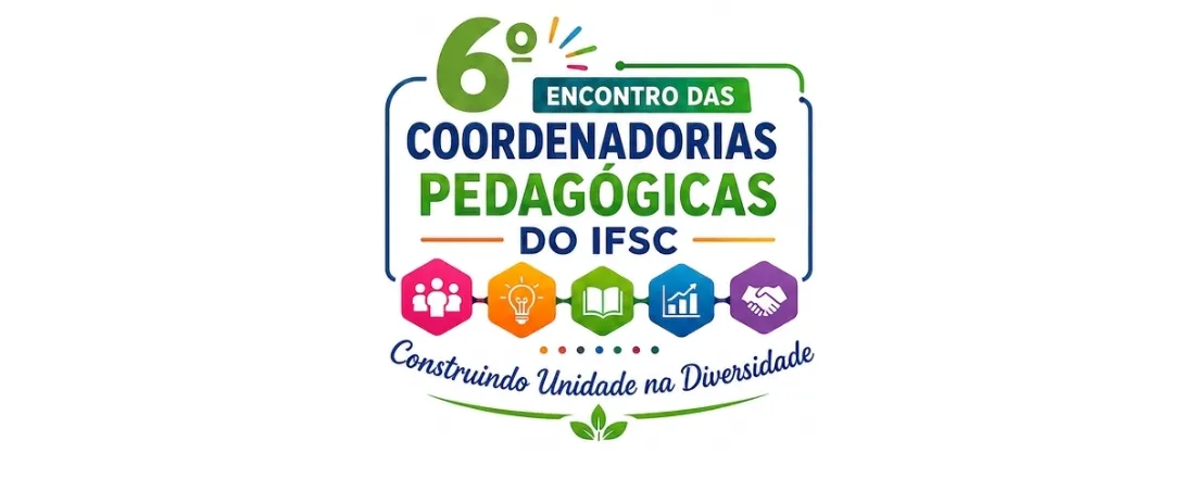 6º Encontro das Coordenadorias Pedagógicas do IFSC