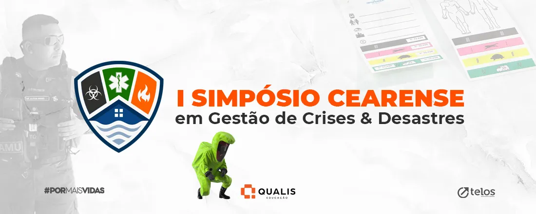 I SIMPÓSIO CEARENSE DE GESTÃO EM CRISES & DESASTRES