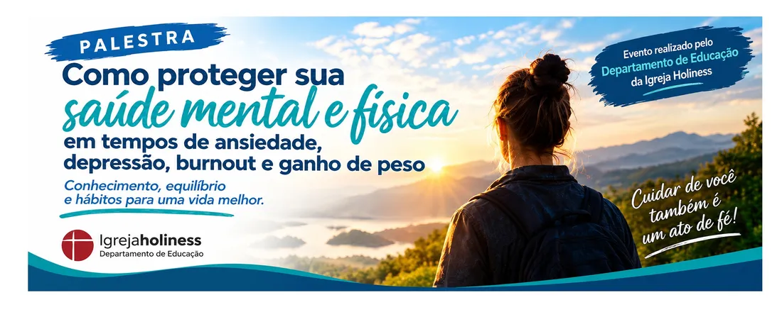 Como proteger sua saúde mental e física em tempos de ansiedade, depressão, burnout e ganho de peso