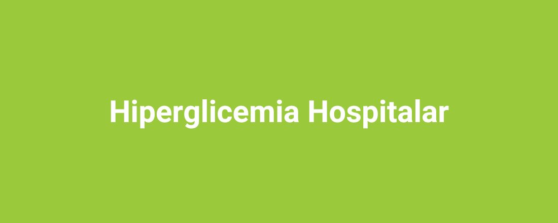 Hiperglicemia Hospitalar
