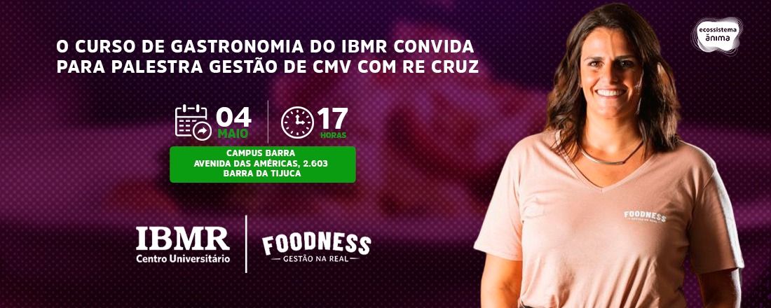 IBMR - CENTRO UNIVERSITÁRIO EM PARCERIA COM A FOODNESS