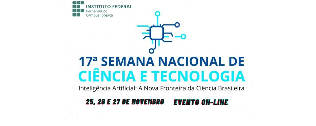 Semanal Nacional de Ciência e Tecnologia - Campus Ipojuca