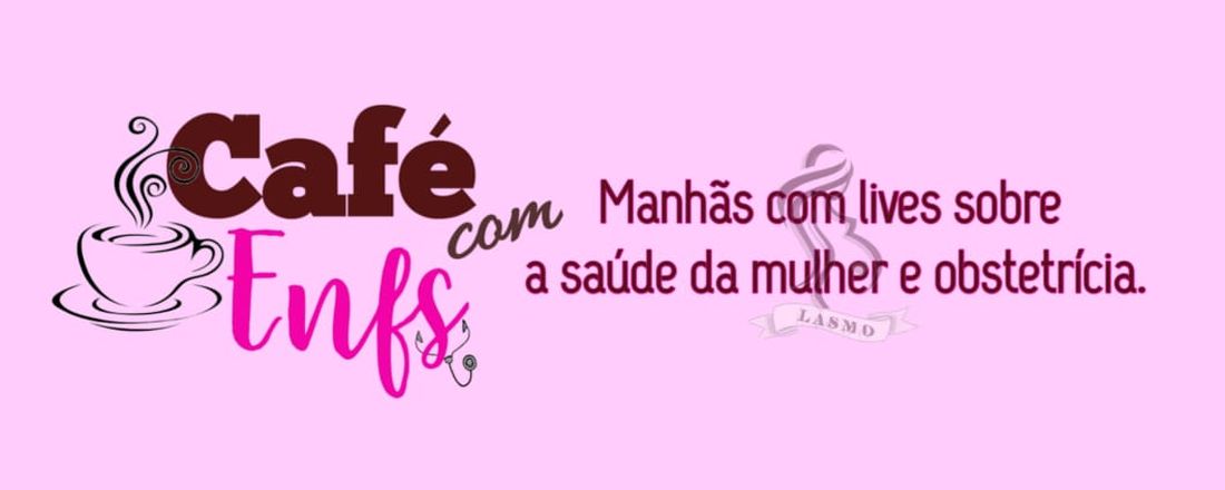 Café com Enfs da LASMO. Mês Setembro