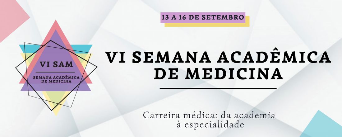 VI Semana Acadêmica de Medicina