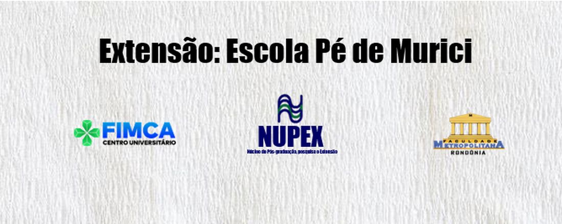 Extensão - Escola Pé de Murici