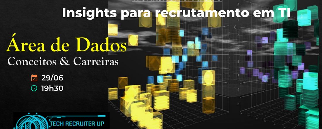 Insights para Recrutamento em TI - Foco na Área de Dados