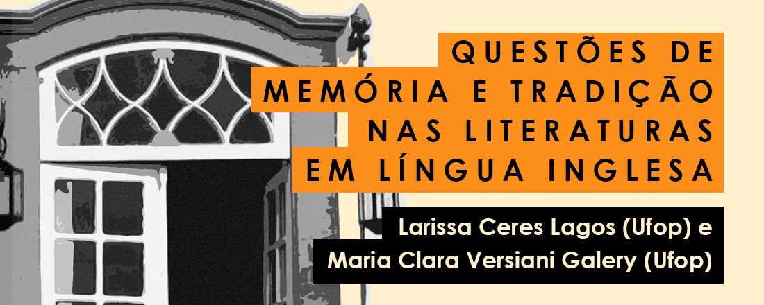 Simpósio 5 - Questões de memória e tradição nas literaturas em língua inglesa