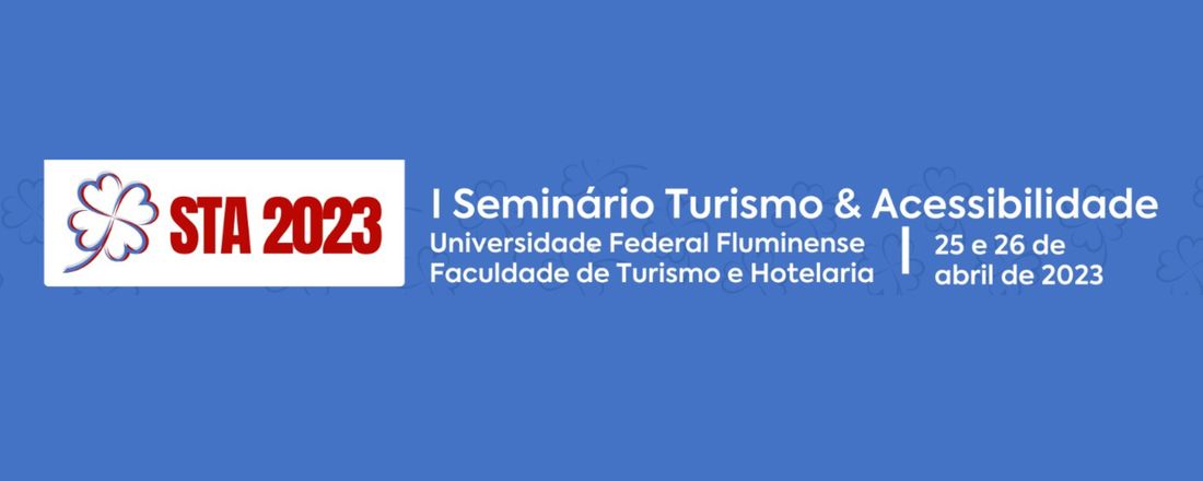 SEMINÁRIO TURISMO & ACESSIBILIDADE - STA 2023