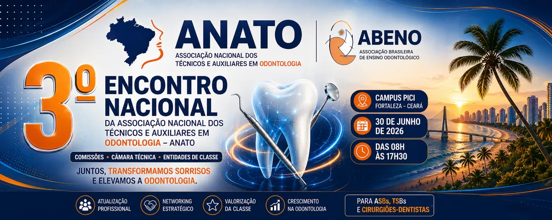 3º Encontro Nacional da ANATO(Associação Nacional dos Auxiliares e Técnicos em Odontologia