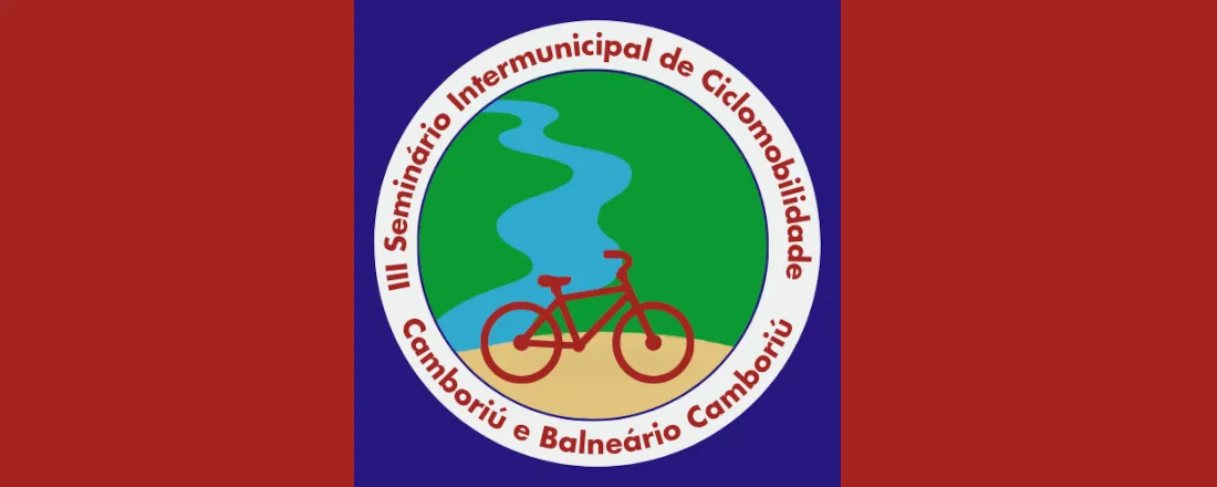 III Seminário Intermunicipal de Ciclomobilidade Camboriú e Balneário Camboriú