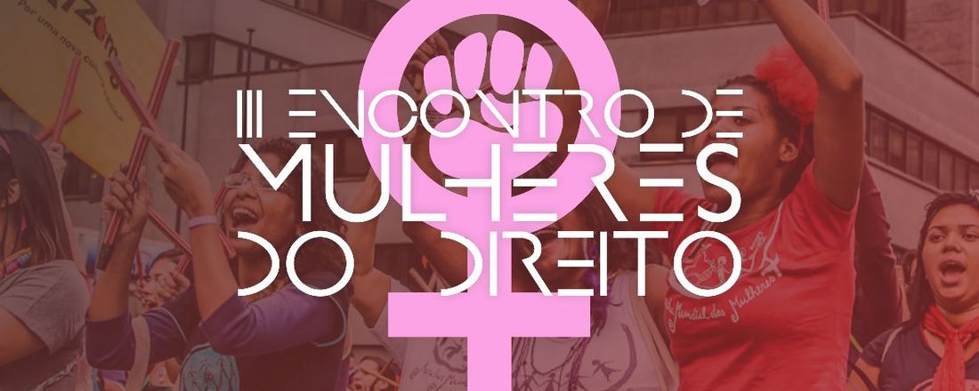 III Encontro de Mulheres do Direito