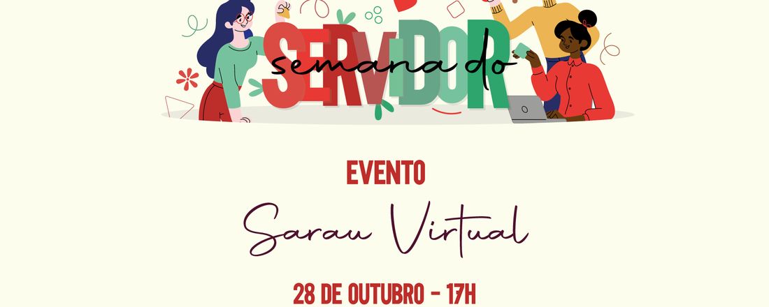 Semana do Servidor - 8ª Edição do Sarau Virtual