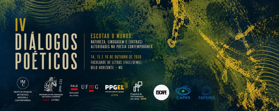 IV Diálogos Poéticos - Escutar o mundo: natureza, linguagem e (outras) alteridades na poesia contemporânea