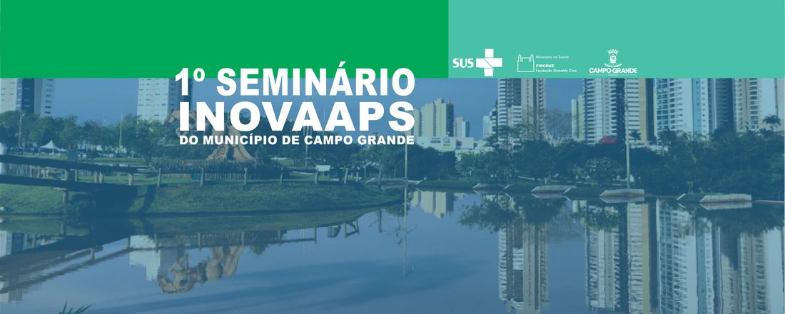 1º Seminário INOVAAPS