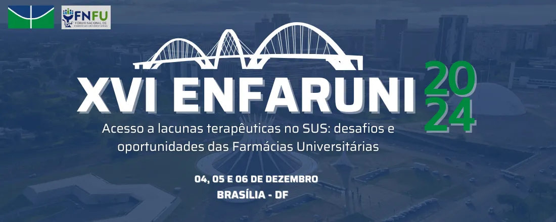 XVI Encontro Nacional de Farmácias Universitárias (ENFARUNI)