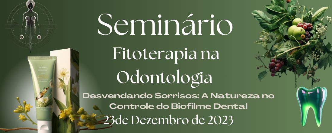 Abordagem fitoterápica no controle do biofilme dental