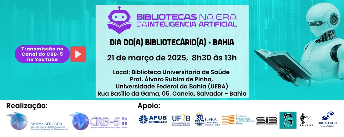 Dia do(a) Bibliotecário(a) 2025 - Bahia - Bibliotecas na Era da Inteligência Artificial