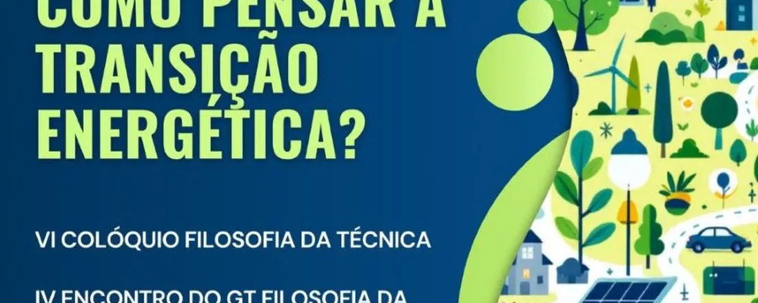 VI COLÓQUIO FILOSOFIA DA TÉCNICA