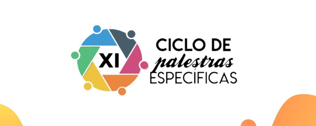 XI Ciclo de Palestras Específicas