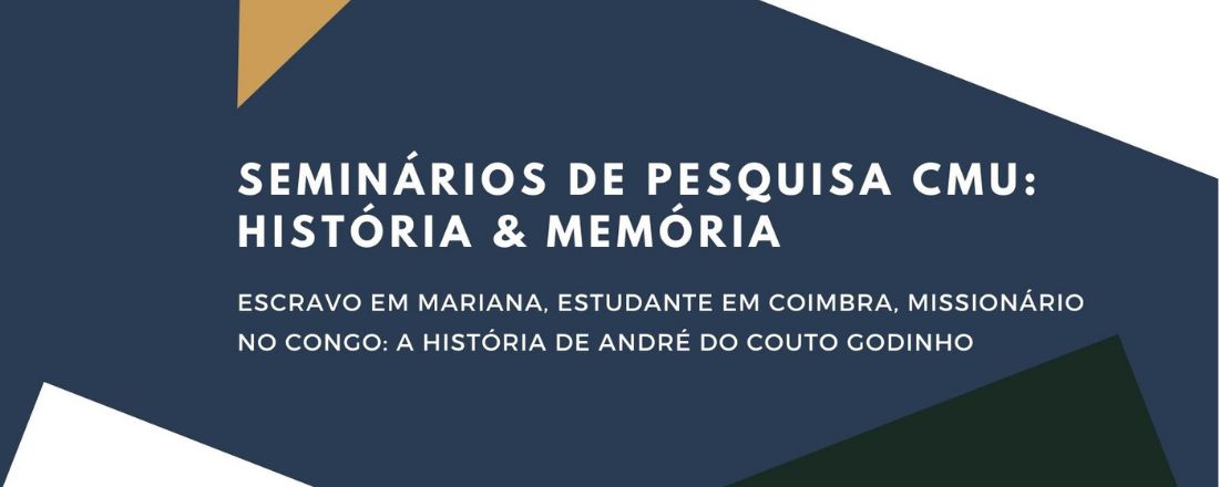 Seminários de Pesquisa CMU: História e Memória