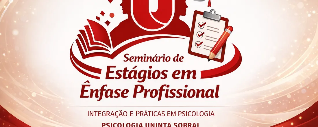 Seminário de Estágios em Ênfase Profissional | Psicologia UNINTA Sobral