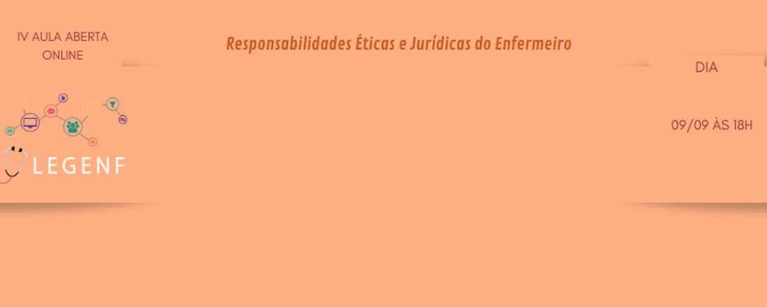 Responsabilidades éticas e jurídicas do Enfermeiro
