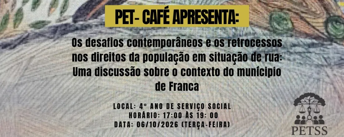Os desafios contemporâneos e os retrocessos nos direitos da população em situação de rua: Uma discussão sobre o contexto do munícipio de Franca