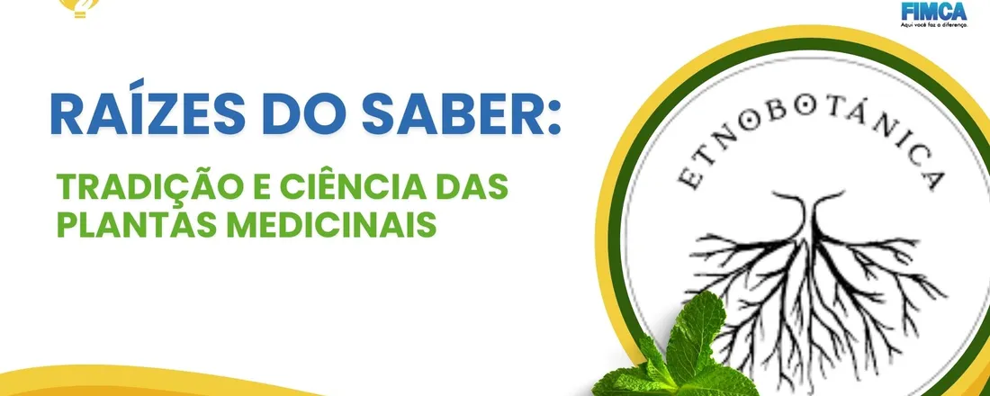 Raízes do Saber: Etnobotânica e Saberes Populares