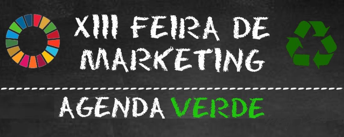 XIII FEIRA DE MARKETING AGENDA VERDE