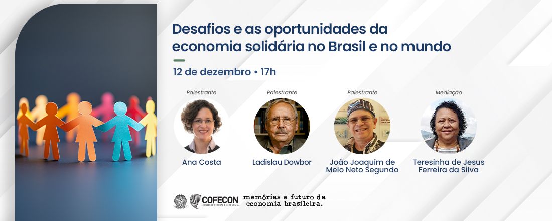 Desafios e as oportunidades da economia solidária no Brasil e no mundo