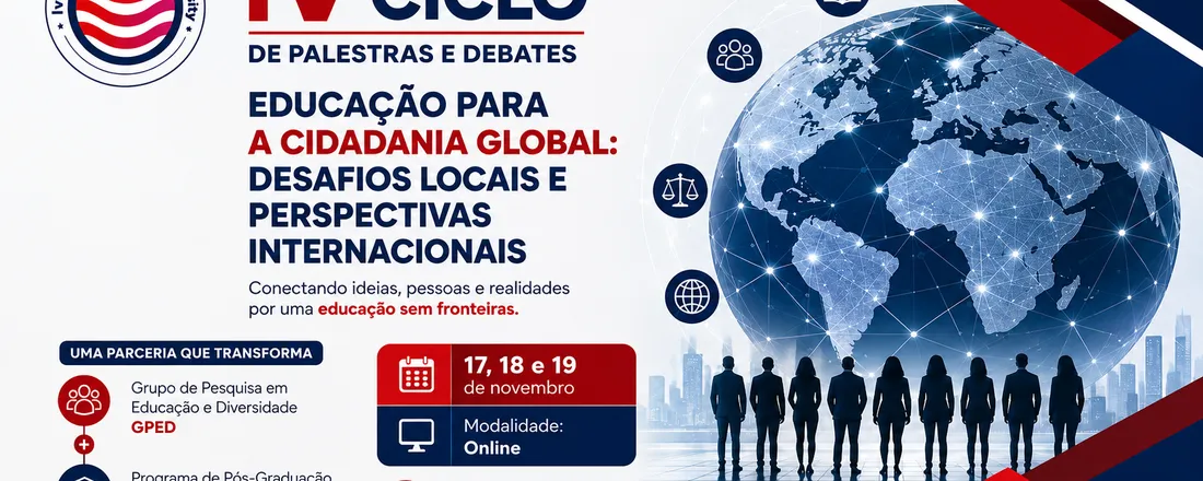 IV CICLO DE PALESTRAS E DEBATES - EDUCAÇÃO SEM FRONTEIRAS: CONECTANDO CONHECIMENTO E PERSPECTIVAS GLOBAIS